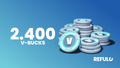 2400 V-Bucks Fortnite